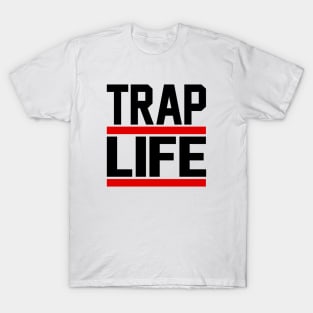 TRAP LIFE 2 T-Shirt